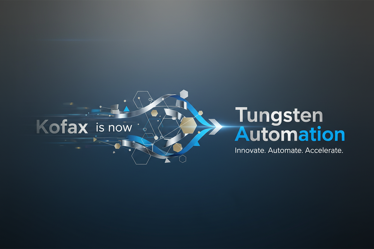 A new chapter begins: Kofax is now Tungsten Automation